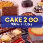 CAKE 2 GO MENU PHILIPPINES & UPDATED PRICES 2024