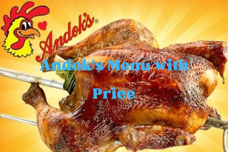 ANDOK’S MENU PHILIPPINES & UPDATED PRICES 2024