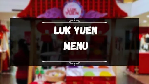 LUK YUEN MENU PHILIPPINES