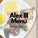 ALEX III MENU PHILIPPINES