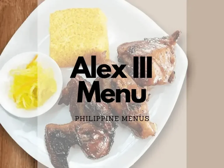 ALEX III MENU PHILIPPINES