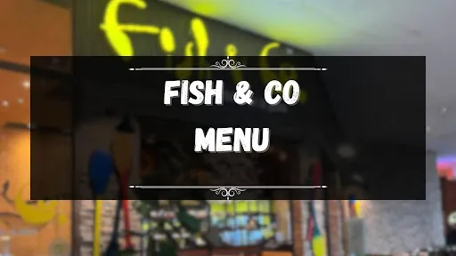 FISH AND CO MENU PHILIPPINES