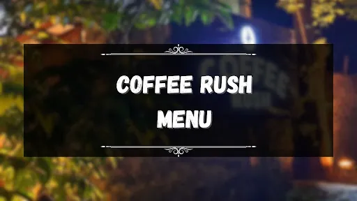 COFFEE RUSH MENU PHILIPPINES