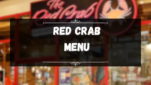 RED CRAB MENU PHILIPPINES