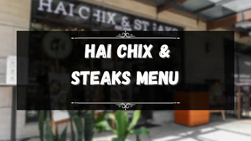 HAI CHIX & STEAKS MENU PHILIPPINES