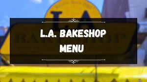 LA BAKESHOP MENU PHILIPPINES