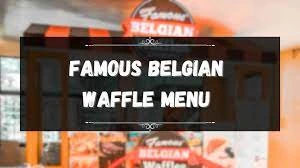 FAMOUS BELGIANS WAFFLE MENU PHILIPPINES